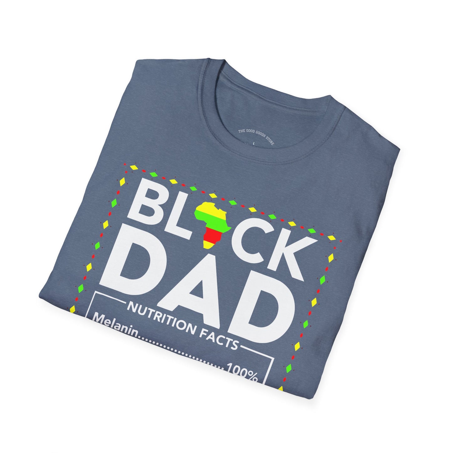 Black Dad Nutrition Facts T-Shirt, Father's Day Gift, Gift for Dad, Unisex Tee, Black History Month Apparel, Family Reunion Shirt