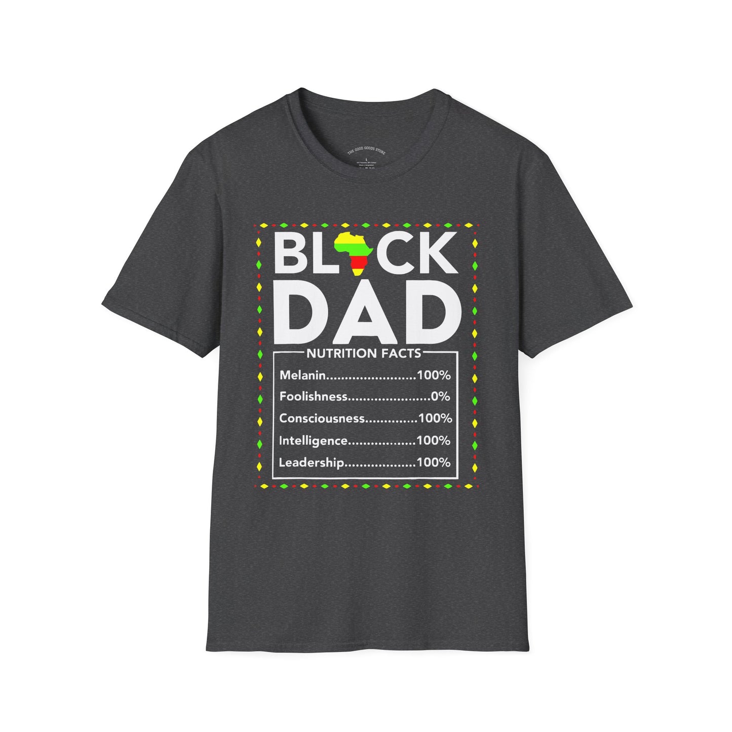 Black Dad Nutrition Facts T-Shirt, Father's Day Gift, Gift for Dad, Unisex Tee, Black History Month Apparel, Family Reunion Shirt