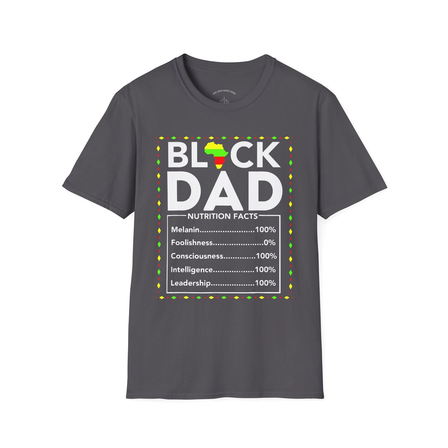 Black Dad Nutrition Facts T-Shirt, Father's Day Gift, Gift for Dad, Unisex Tee, Black History Month Apparel, Family Reunion Shirt