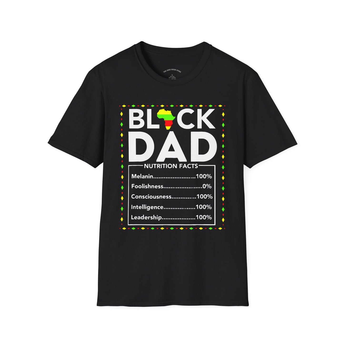 Black Dad Nutrition Facts T-Shirt, Father's Day Gift, Gift for Dad, Unisex Tee, Black History Month Apparel, Family Reunion Shirt