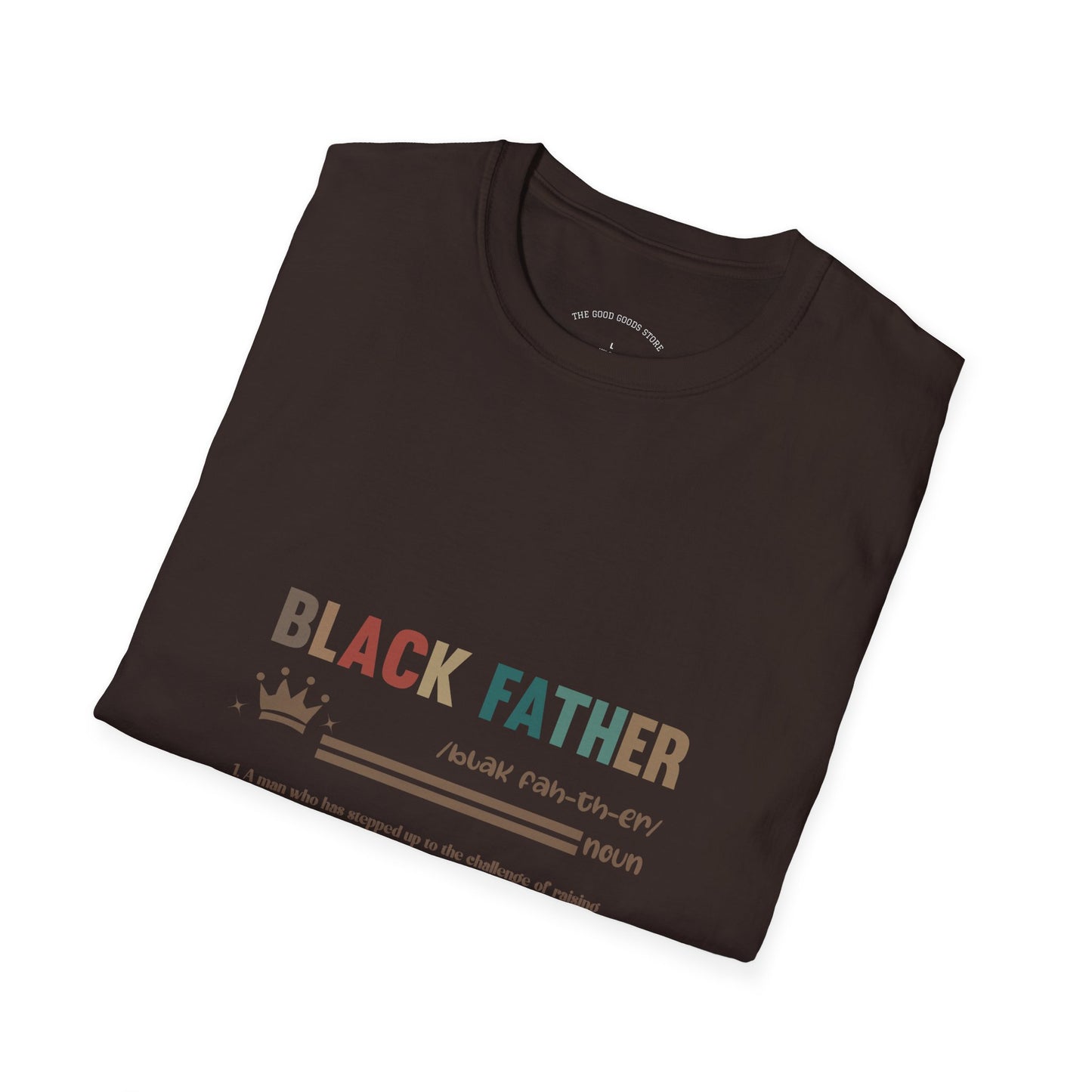 Black Father Pride T-Shirt, Unisex Softstyle Tee, Father's Day Gift, Dad Life Shirt, Family Reunion Apparel
