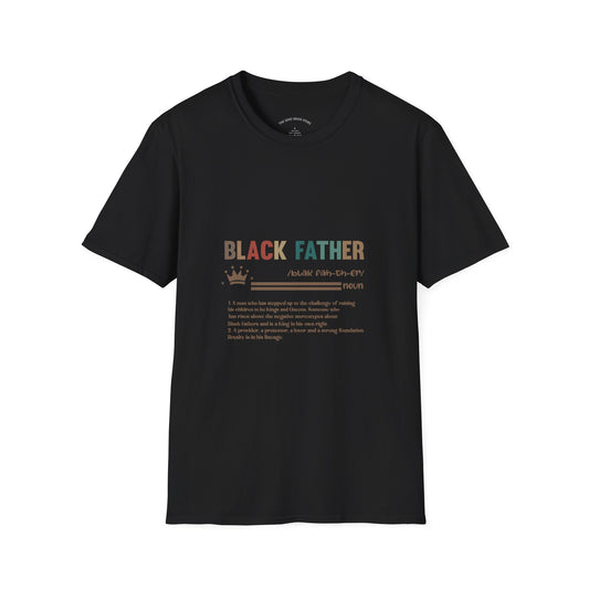 Black Father Pride T-Shirt, Unisex Softstyle Tee, Father's Day Gift, Dad Life Shirt, Family Reunion Apparel